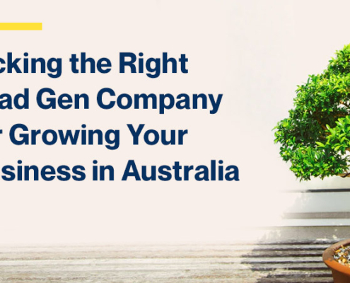 Picking the Right Lead Gen Company for Growing Your Business in Australia