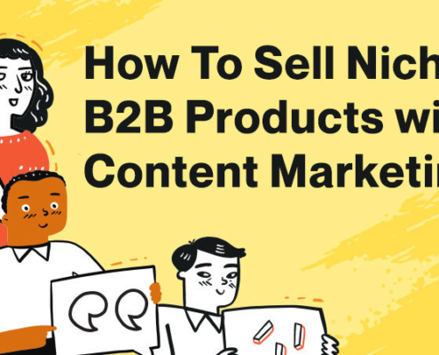 How-To-Sell-Niche-B2B-Products-with-Content-Marketing