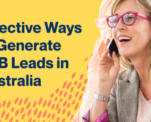 Effective-Ways-to-Generate-B2B-Leads-in-Australia