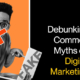 Debunking-Common-Myths-on-Digital-Marketing