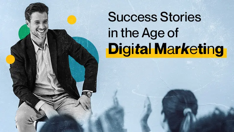 Success-Stories-in-the-Age-of-Digital-Ma