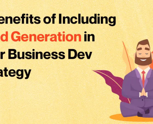 Featured - 6 Benefits of Including Lead Generation in your Business Dev Strategy