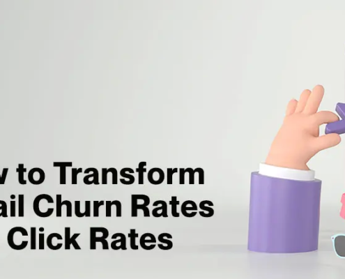 Featured - How to Transform Email Churn Rates into Click Rates