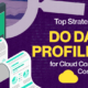Top Strategies on Do Data Profiling for Cloud Computing Companies