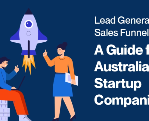 Lead Generation Sales Funnel: A Guide for Australian Startup Companies