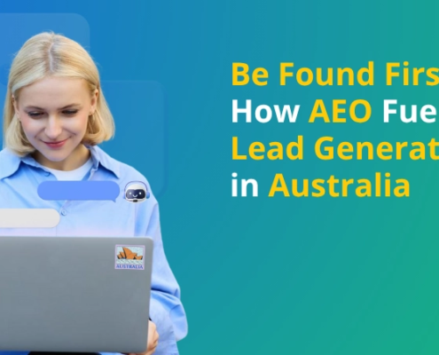 Be Found First_ How AEO Fuels Lead Generation in Australia