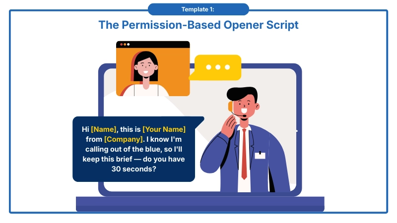 Template 1: The Permission-Based Opener Script