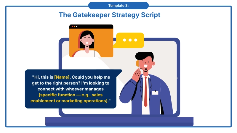 Template 3: The Gatekeeper Strategy Script